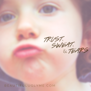 Trust, sweat, tears square